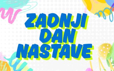 Zadnji dan nastave