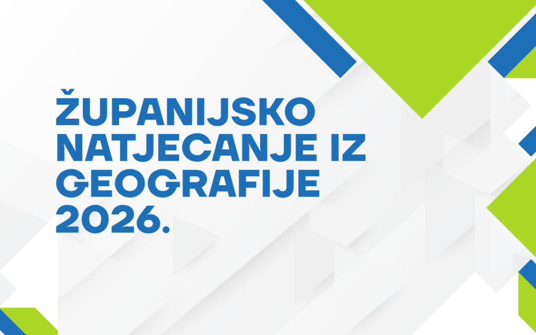 Uspjeh na Županijskom natjecanju iz geografije