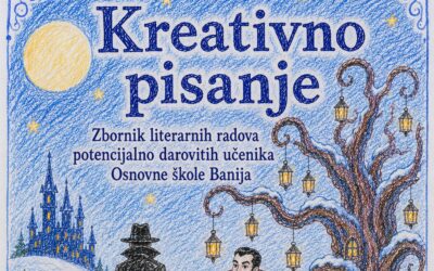 Od prve ideje do zbornika – uspješno završen projekt „Kreativno pisanje“ u Osnovnoj školi Banija